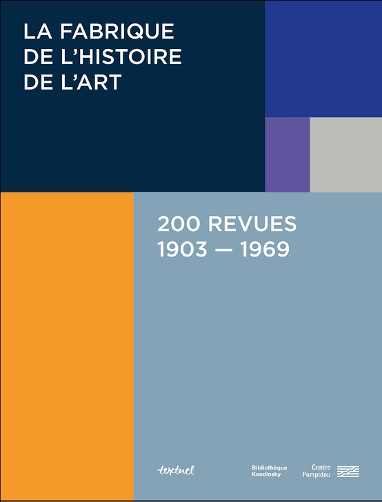 La fabrique de l'histoire de l'art